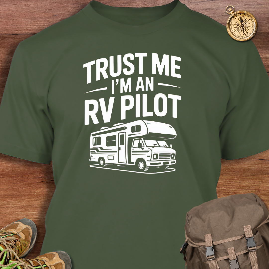 I'm An RV Pilot T-Shirt