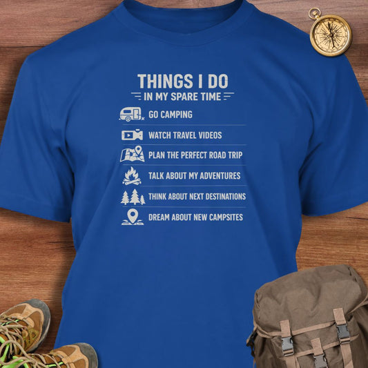 Things I Do T-Shirt