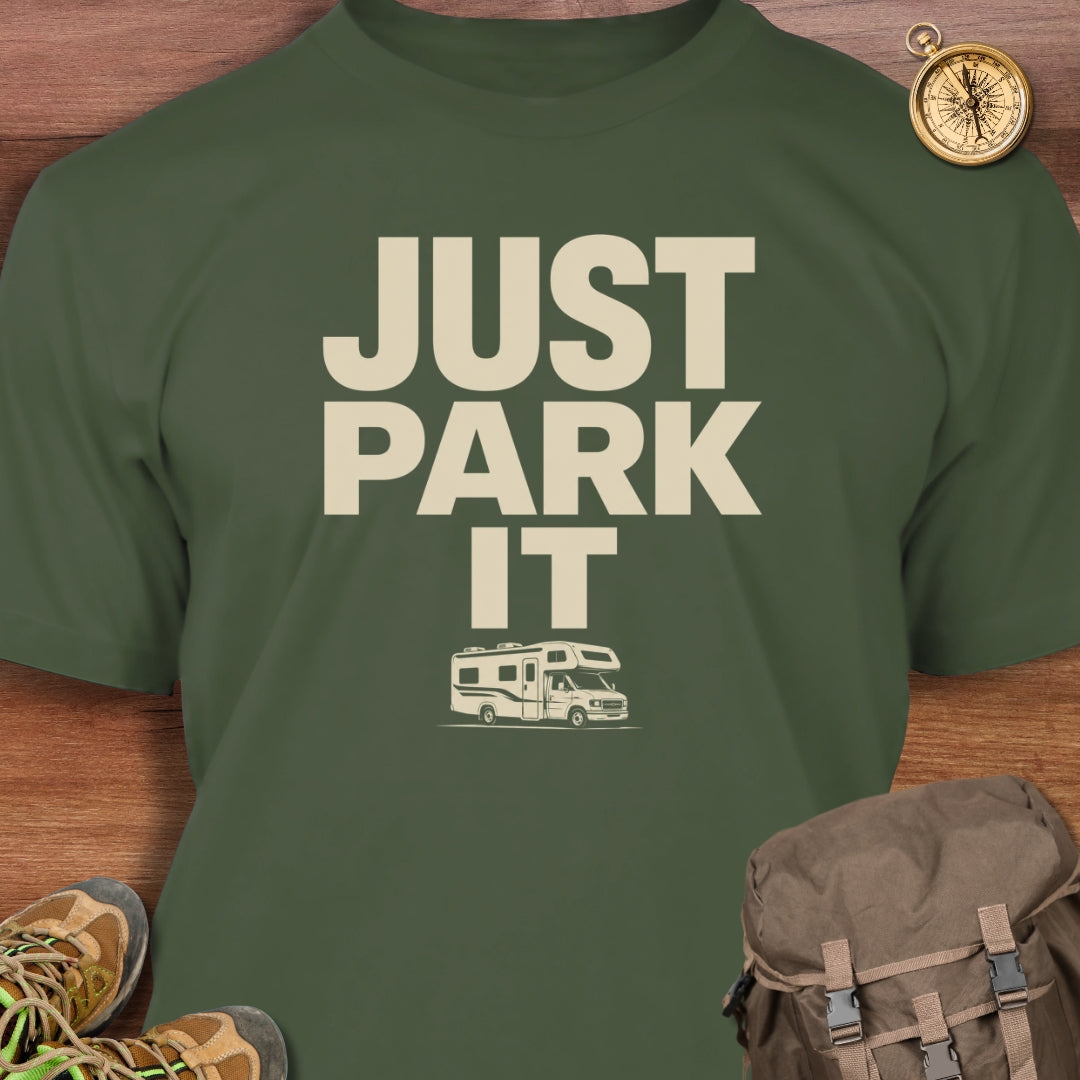 Just Park It T-Shirt