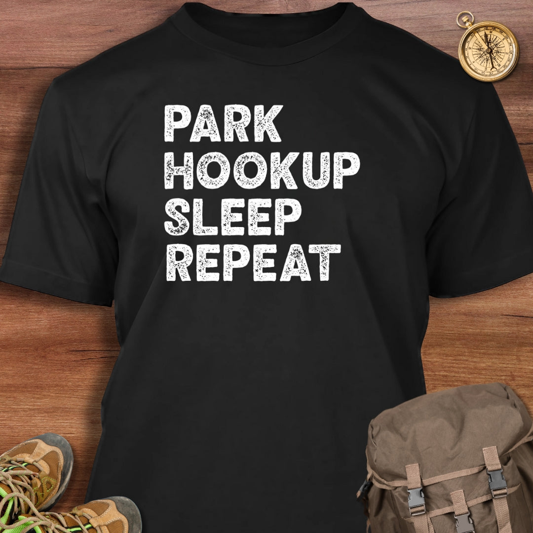 Park Hookup Sleep Repeat T-Shirt
