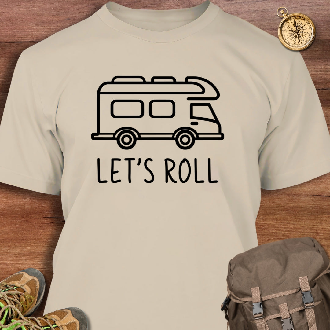 Let's Roll T-Shirt