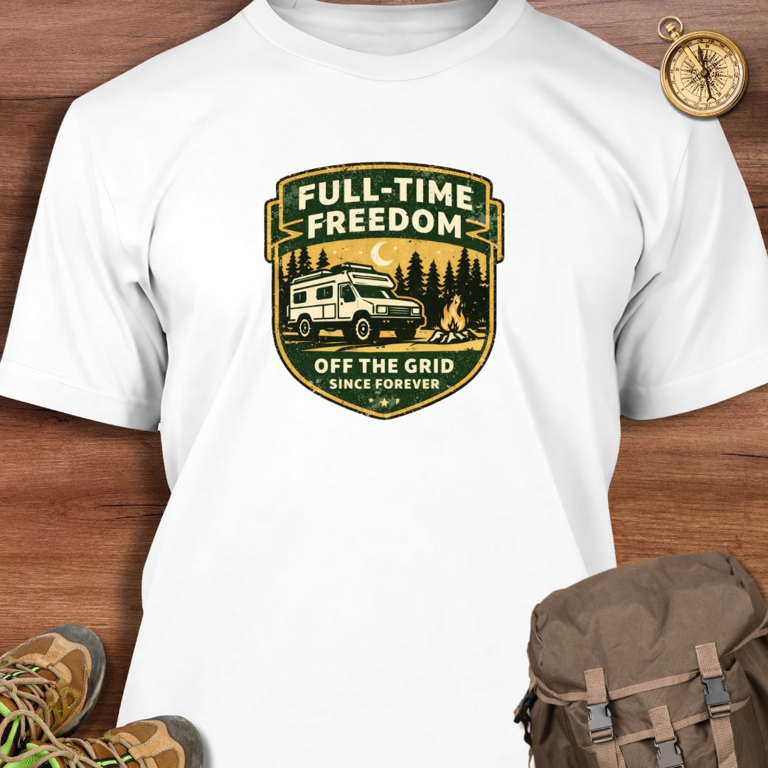 Full-Time Freedom T-Shirt