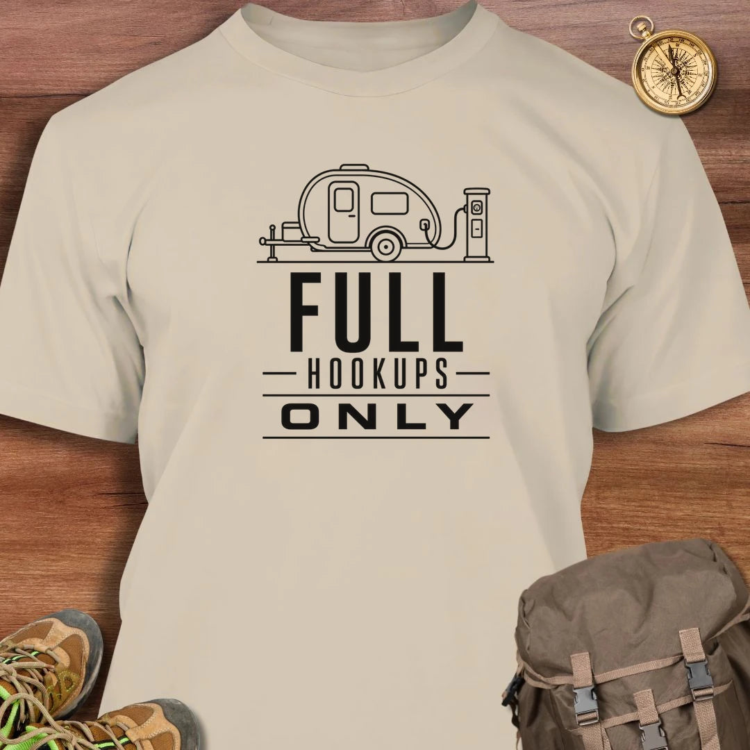 Full Hookups T-Shirt