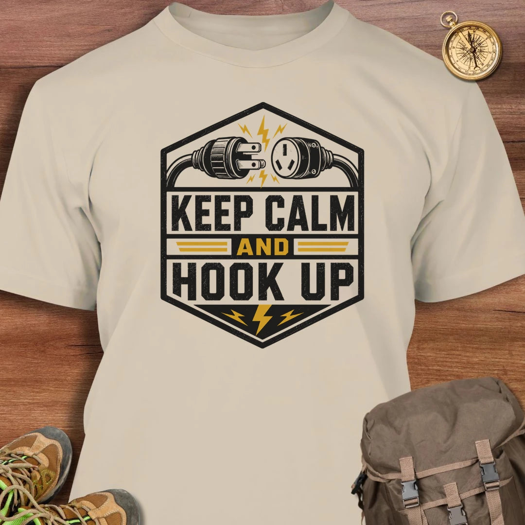 Keep Calm Hook Up T-Shirt