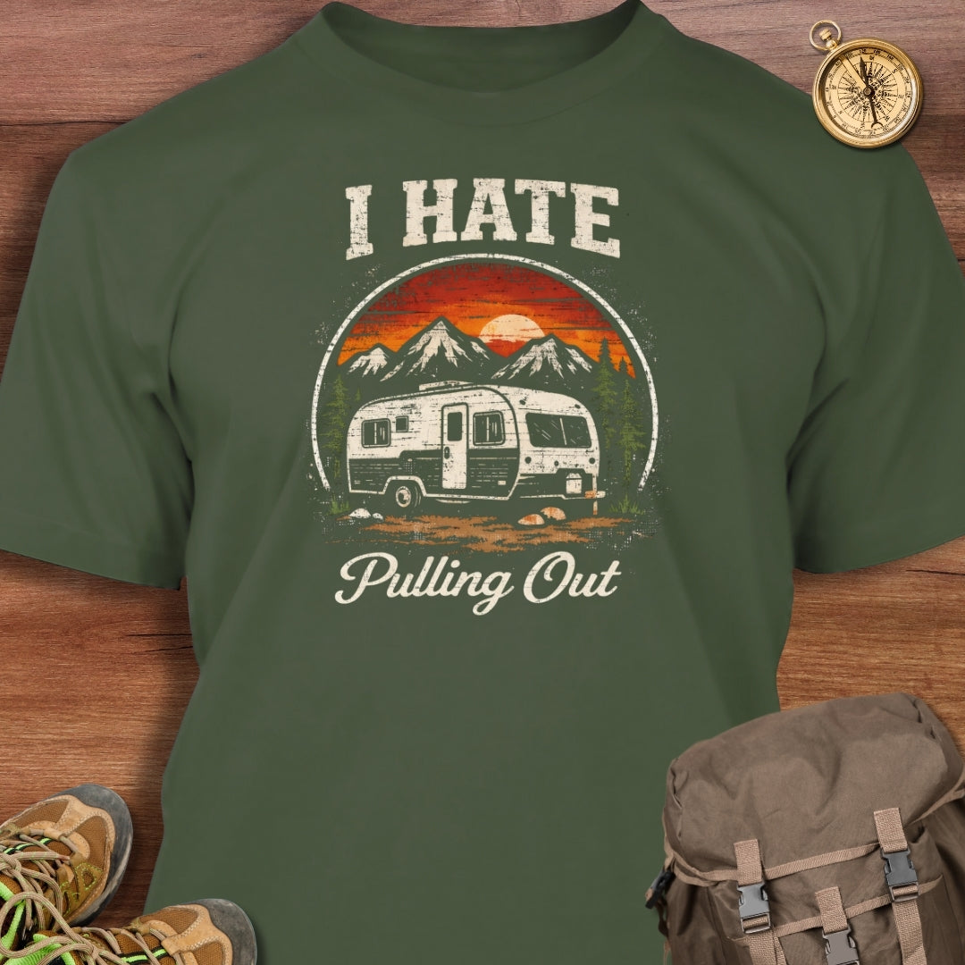I Hate Pulling Out T-Shirt