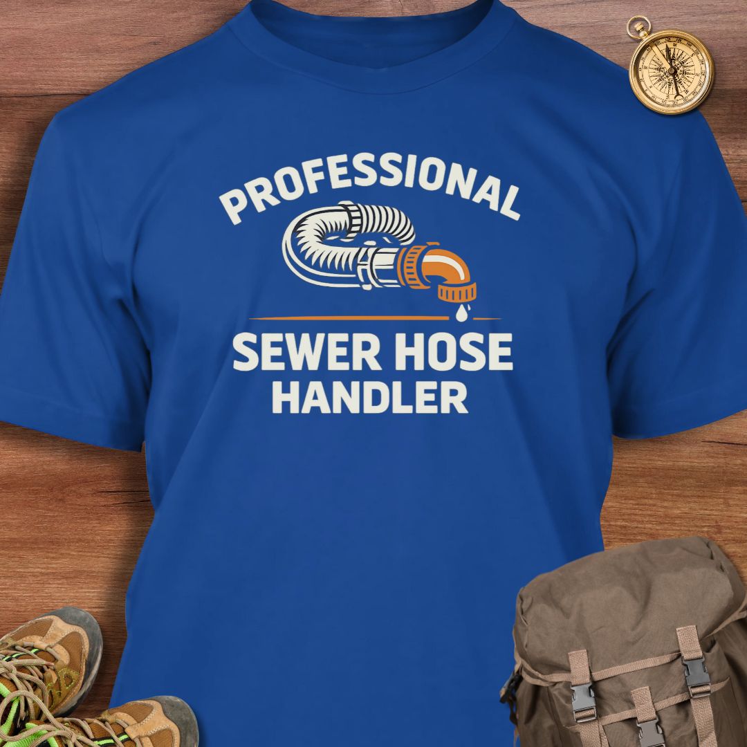 Professional Sewer Hose Handler T-Shirt