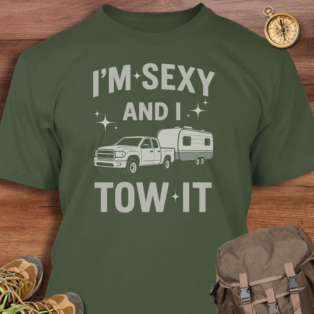 I'm Sexy and I Tow It T-Shirt