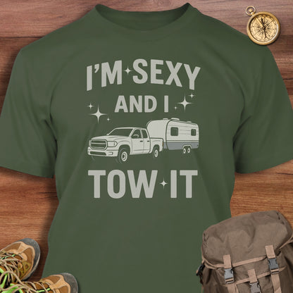 I'm Sexy and I Tow It T-Shirt