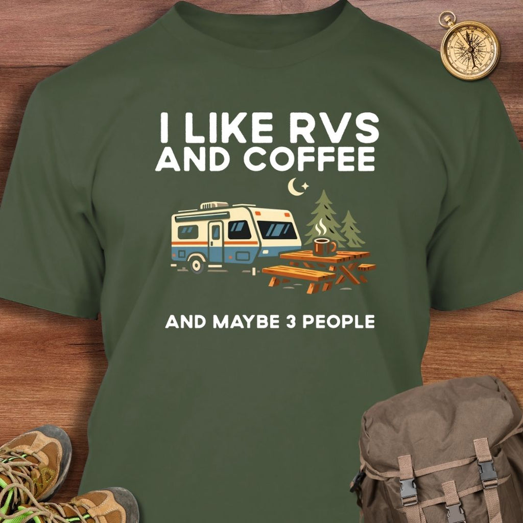 RVs Coffee & Maybe 3 People T-Shirt