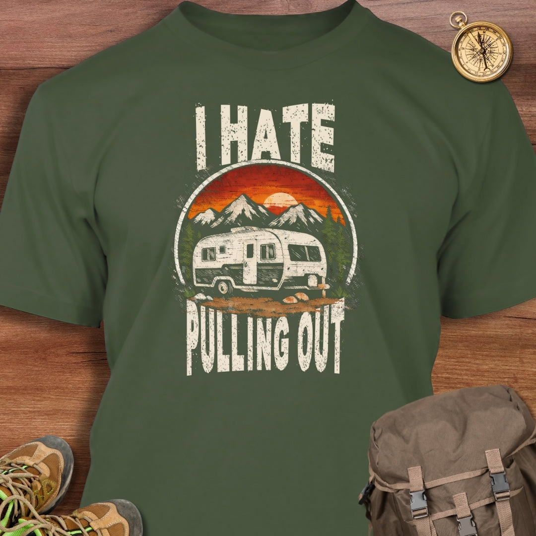 I Hate Pulling Out T-Shirt