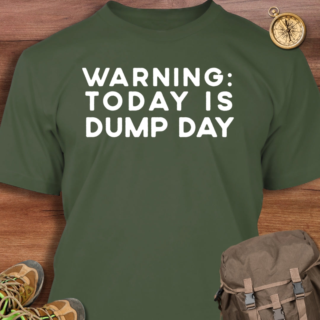 Dump Day T-Shirt