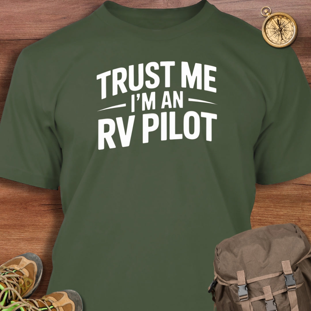 Trust Me I'm An RV Pilot T-Shirt