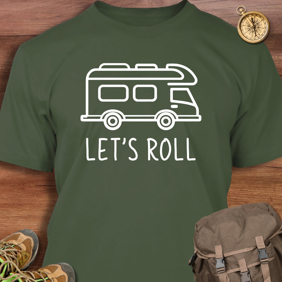 Let's Roll T-Shirt