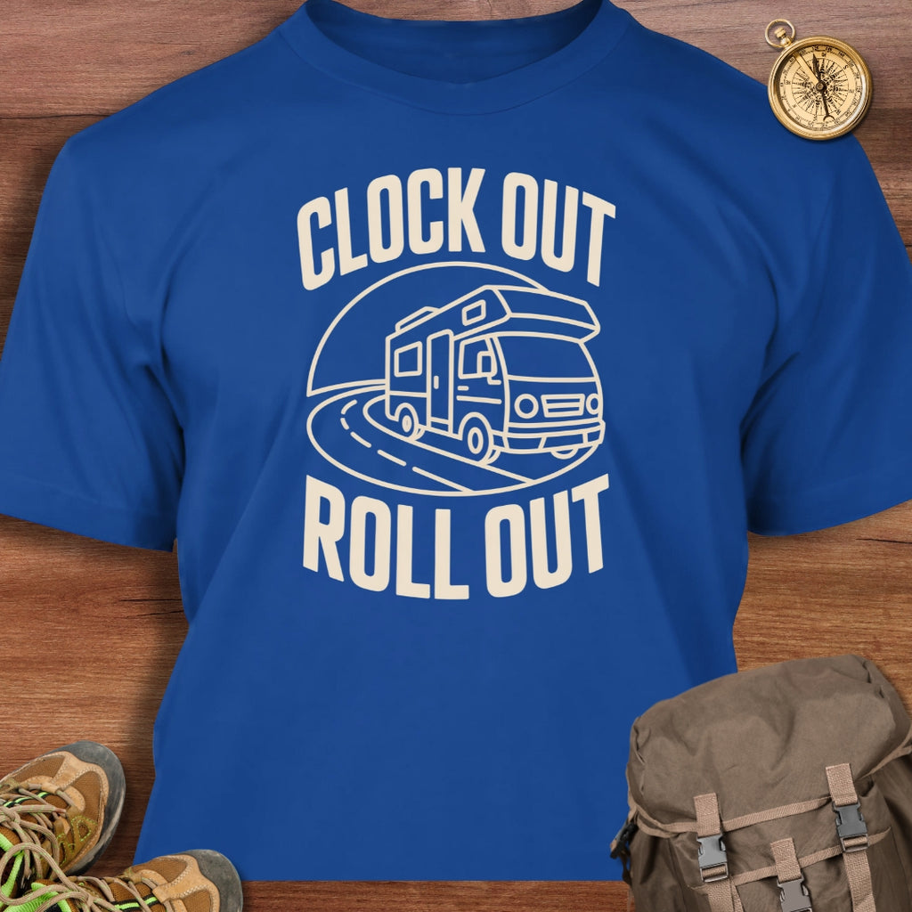 Clock Out Roll Out T-Shirt