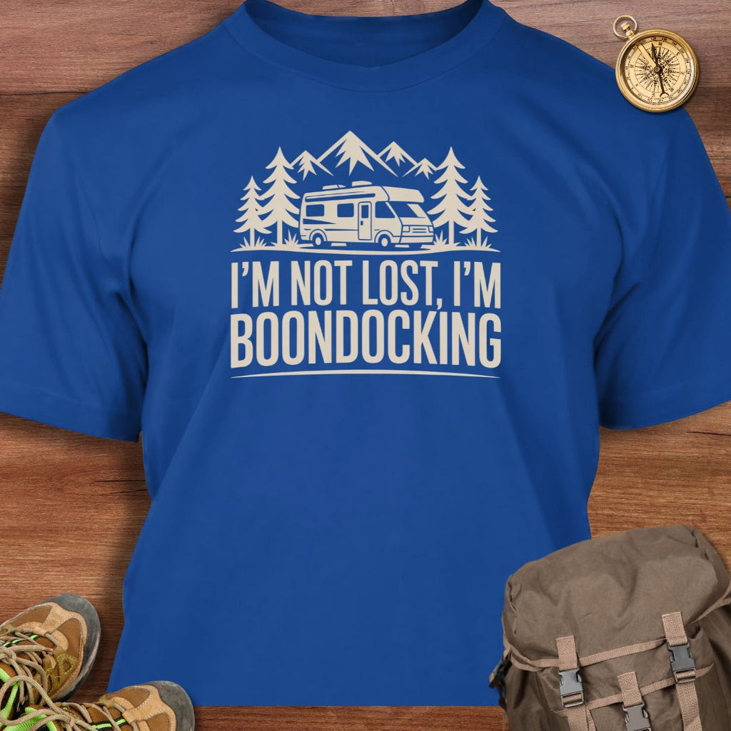 Not Lost Boondocking T-Shirt