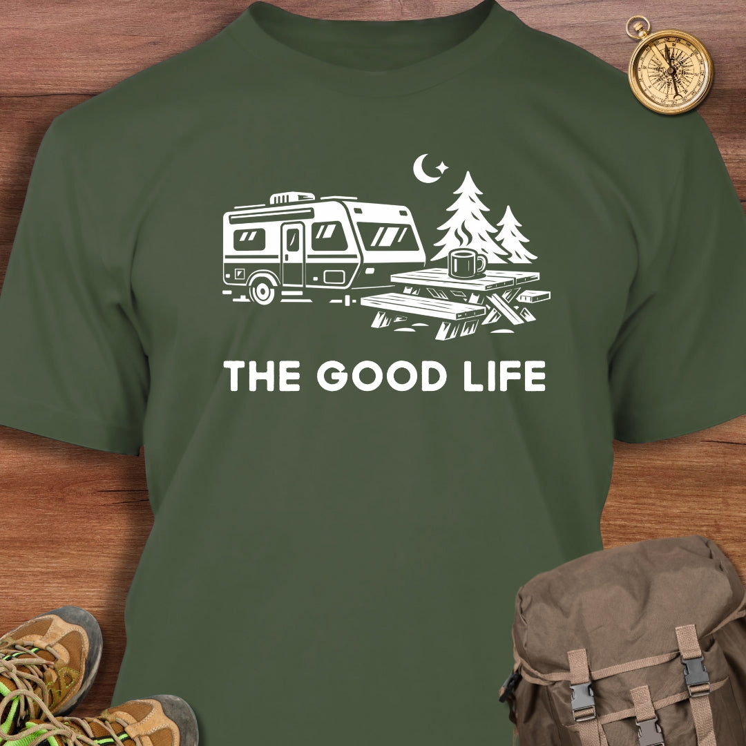 The Good Life T-Shirt
