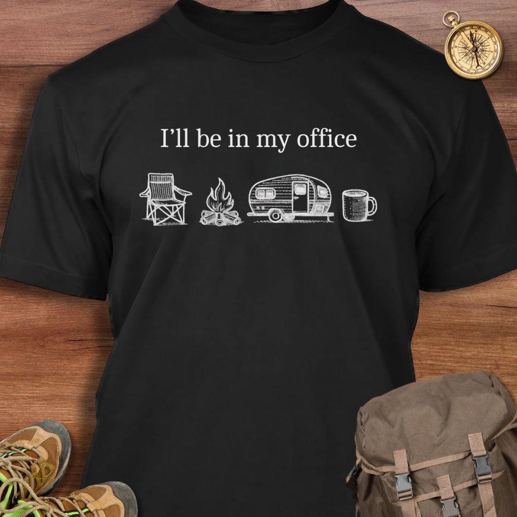 I'll Be In My Office T-Shirt