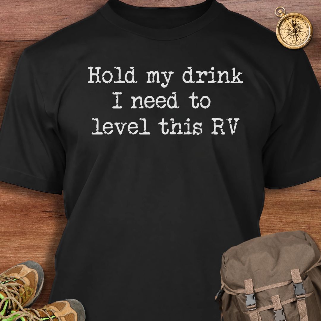 Hold My Drink T-Shirt