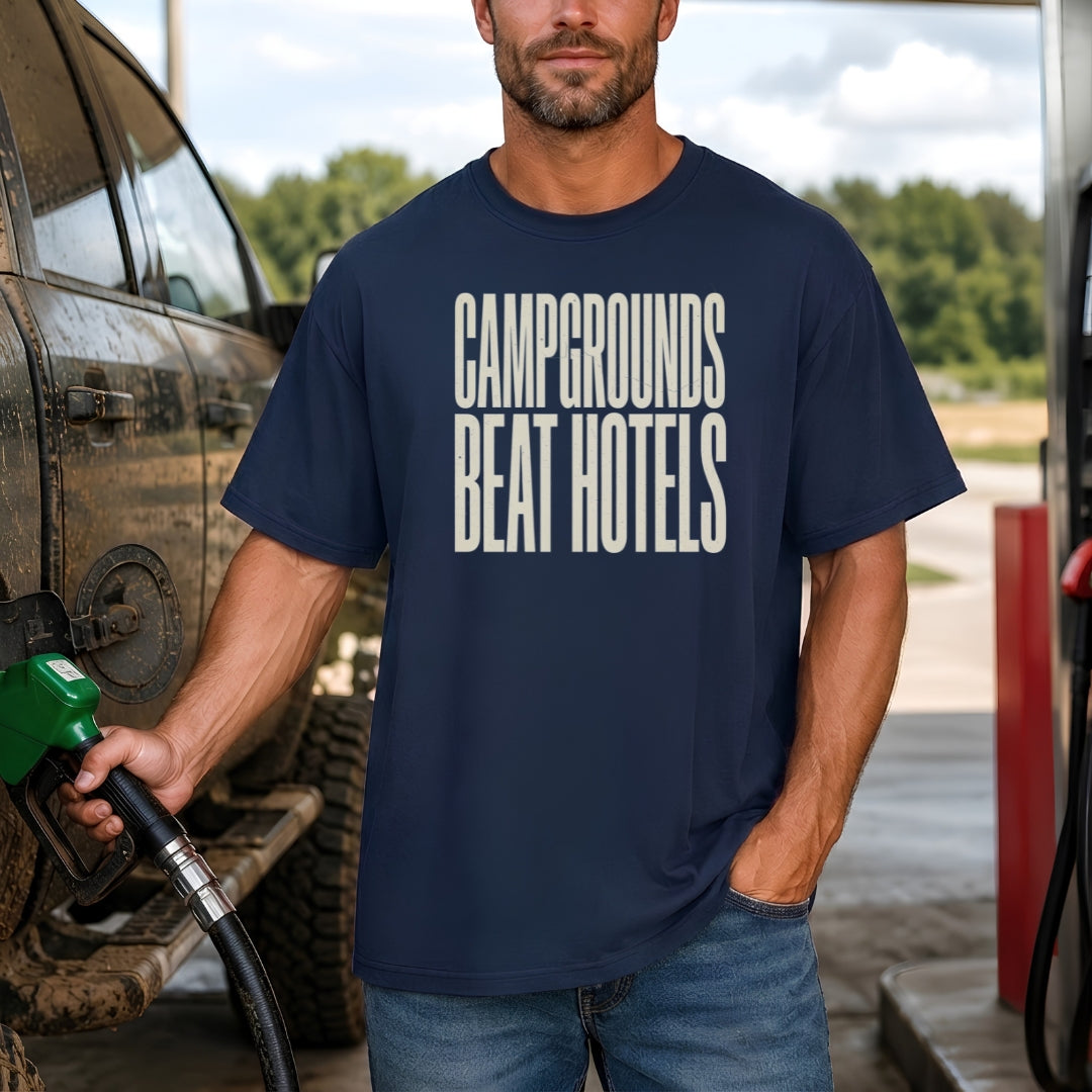 Campgrounds Beat Hotels T-Shirt