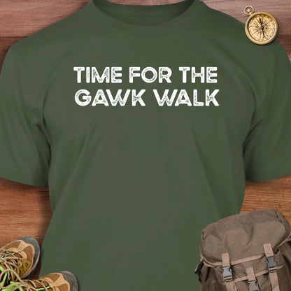 Gawk Walk T-Shirt
