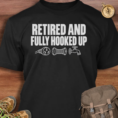 Retired Fully Hooked Up T-Shirt