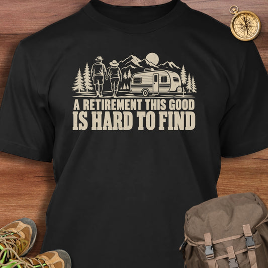 Retirement Hard to Find T-Shirt