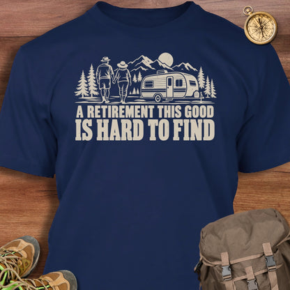 Retirement Hard to Find T-Shirt