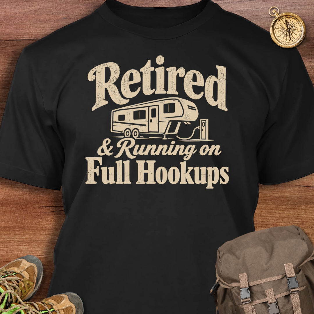 Retired Full Hookups T-Shirt