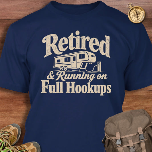 Retired Full Hookups T-Shirt
