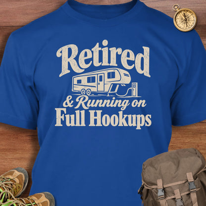 Retired Full Hookups T-Shirt