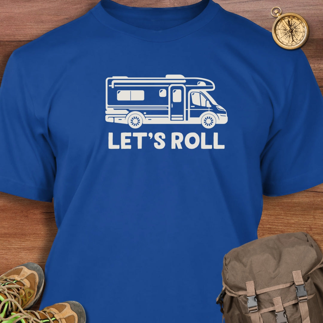 Let's Roll T-Shirt