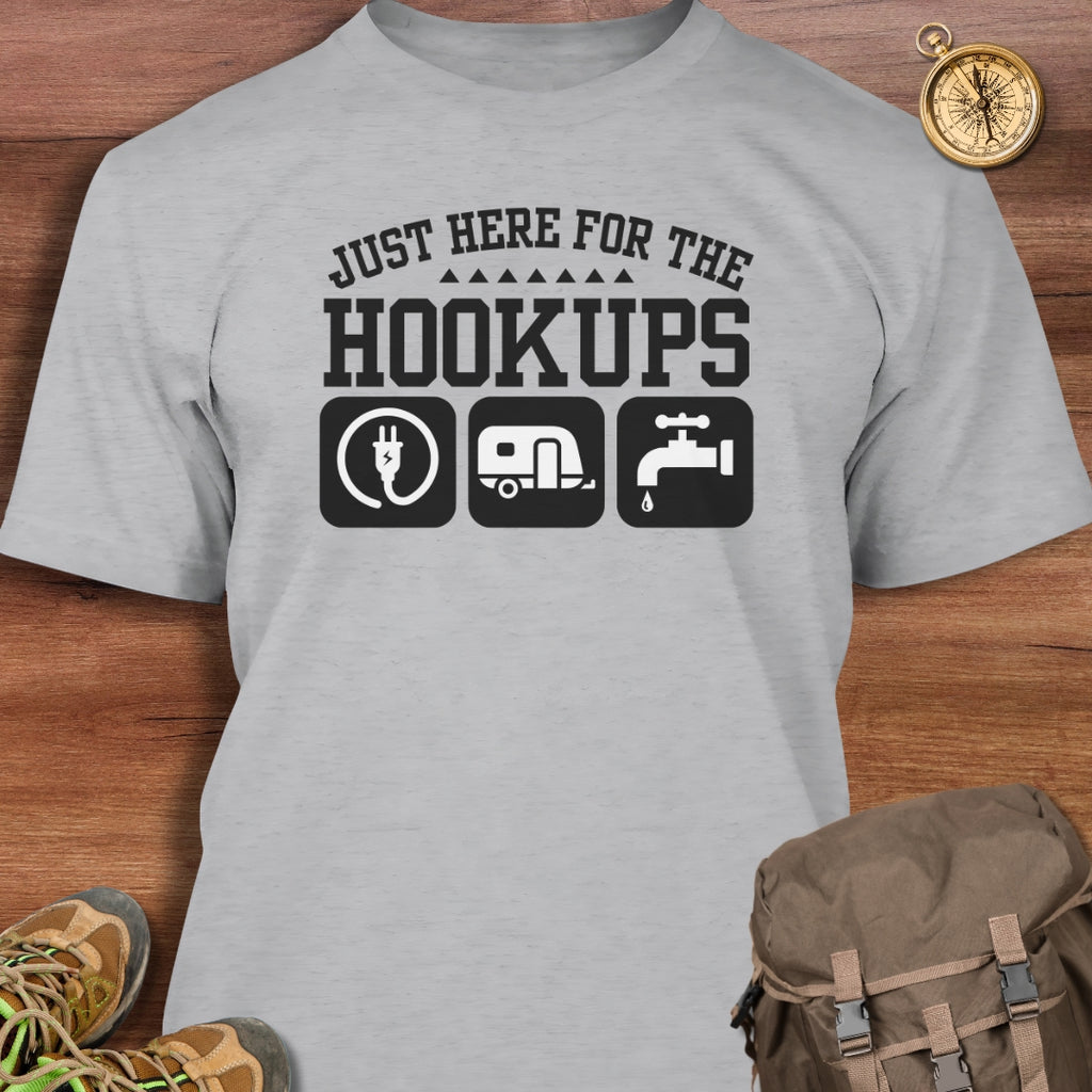 Just Here for Hookups T-shirt