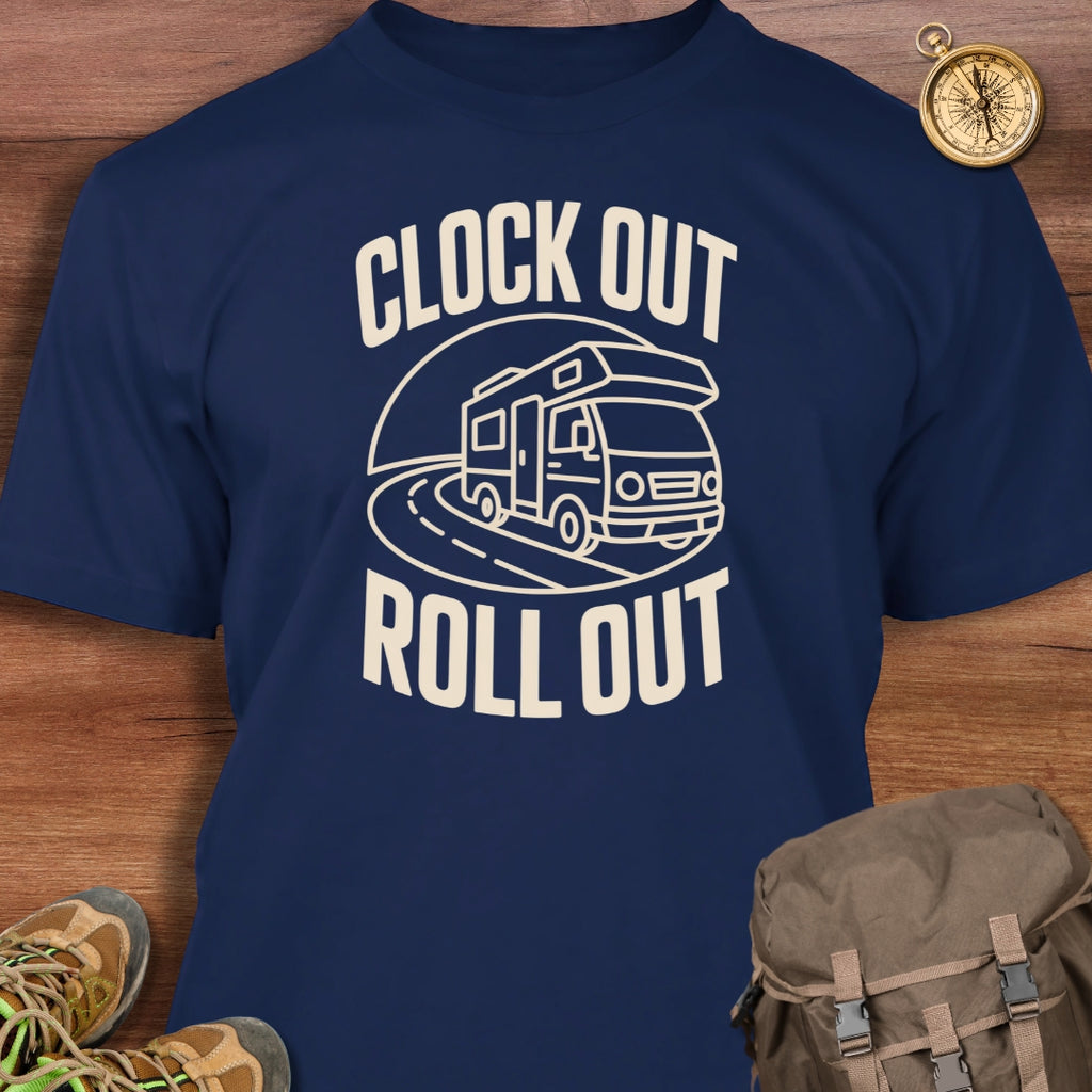 Clock Out Roll Out T-Shirt