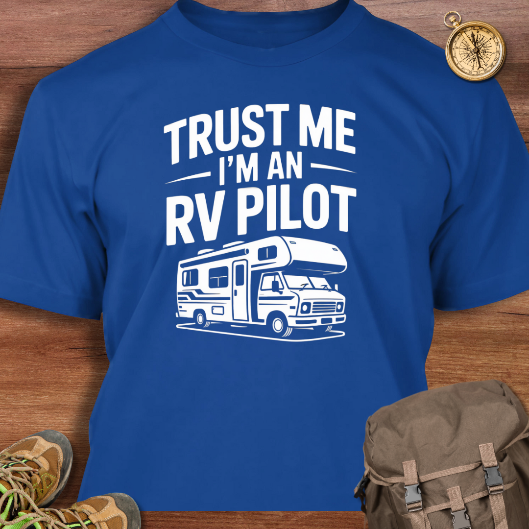 I'm An RV Pilot T-Shirt