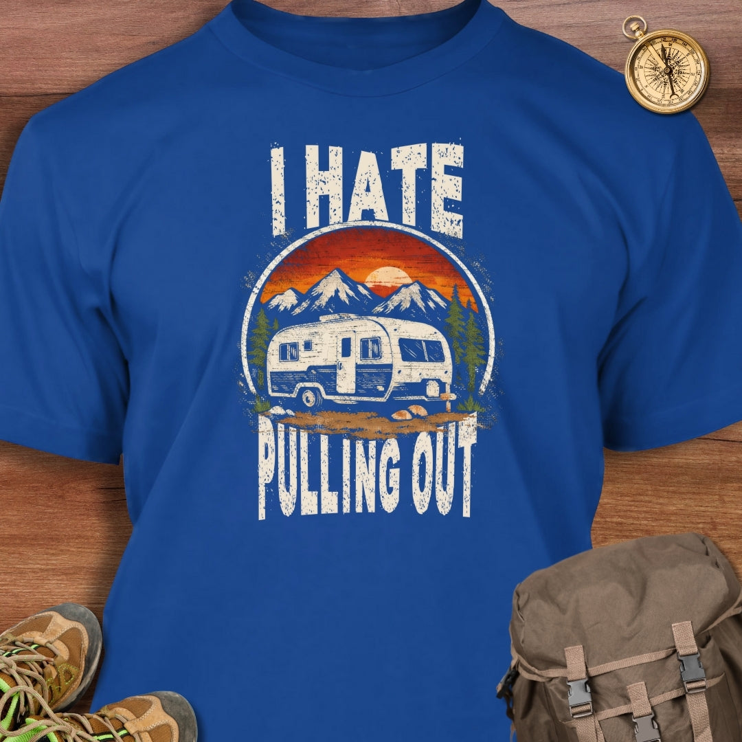 I Hate Pulling Out T-Shirt