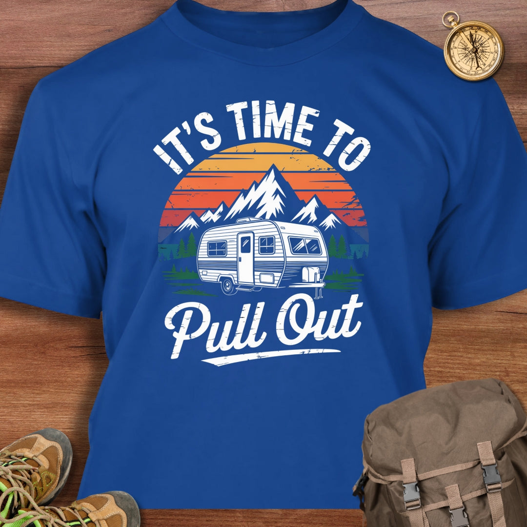 Time to Pull Out T-Shirt