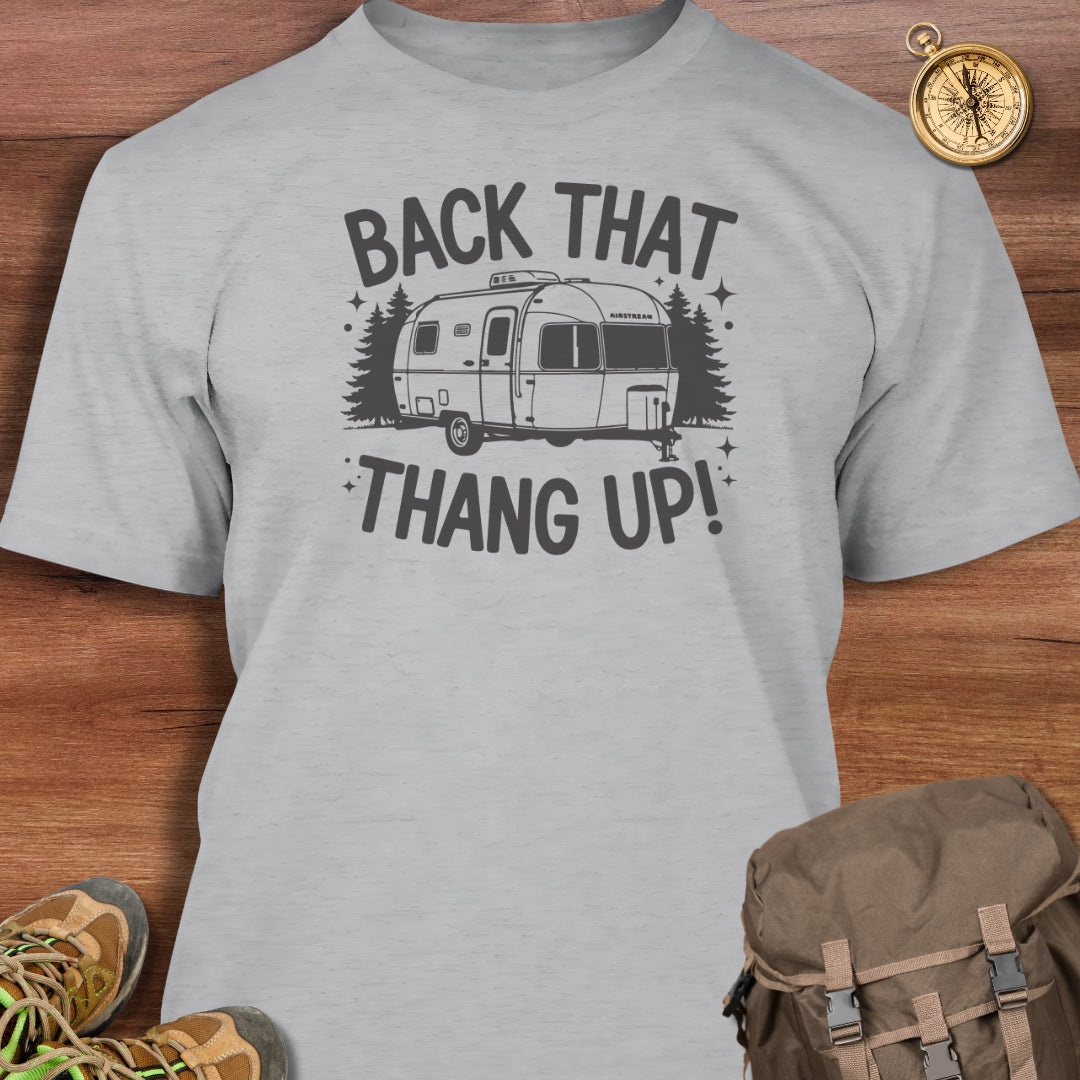 Back That Thang Up T-Shirt