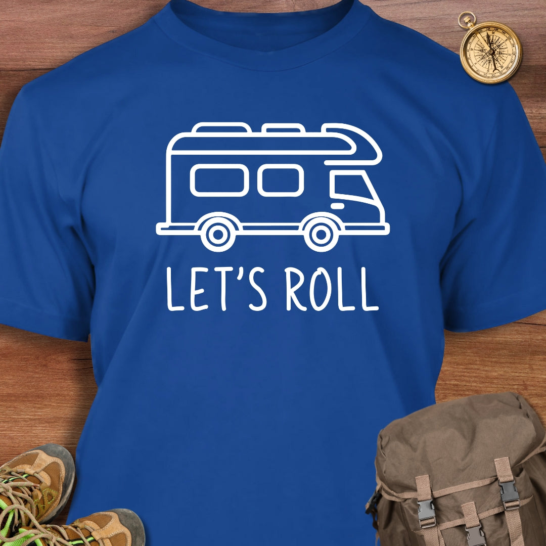 Let's Roll T-Shirt