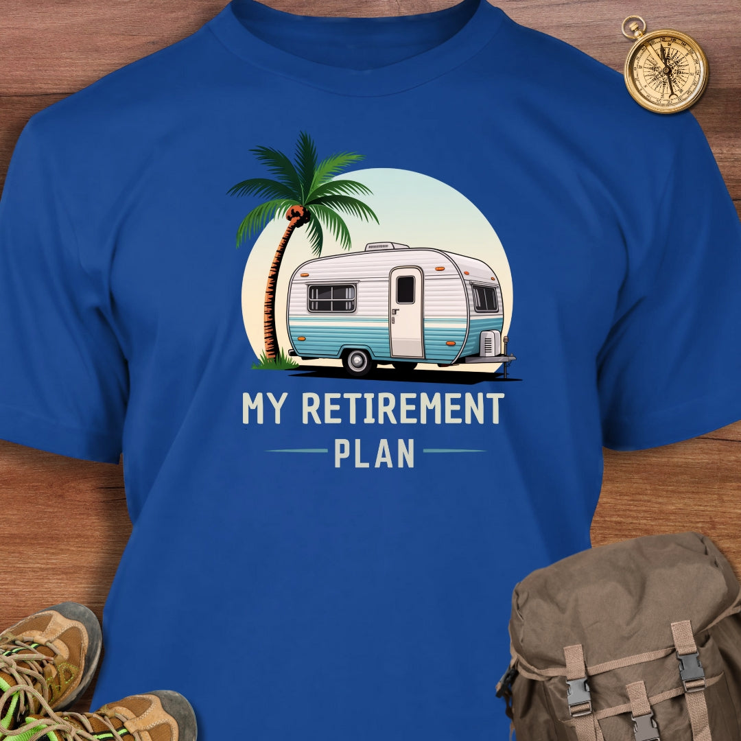 Retirement Plan T-Shirt