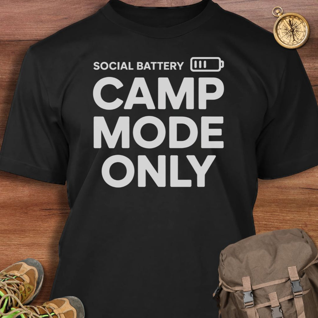 Social Battery Camp Mode Only T-Shirt