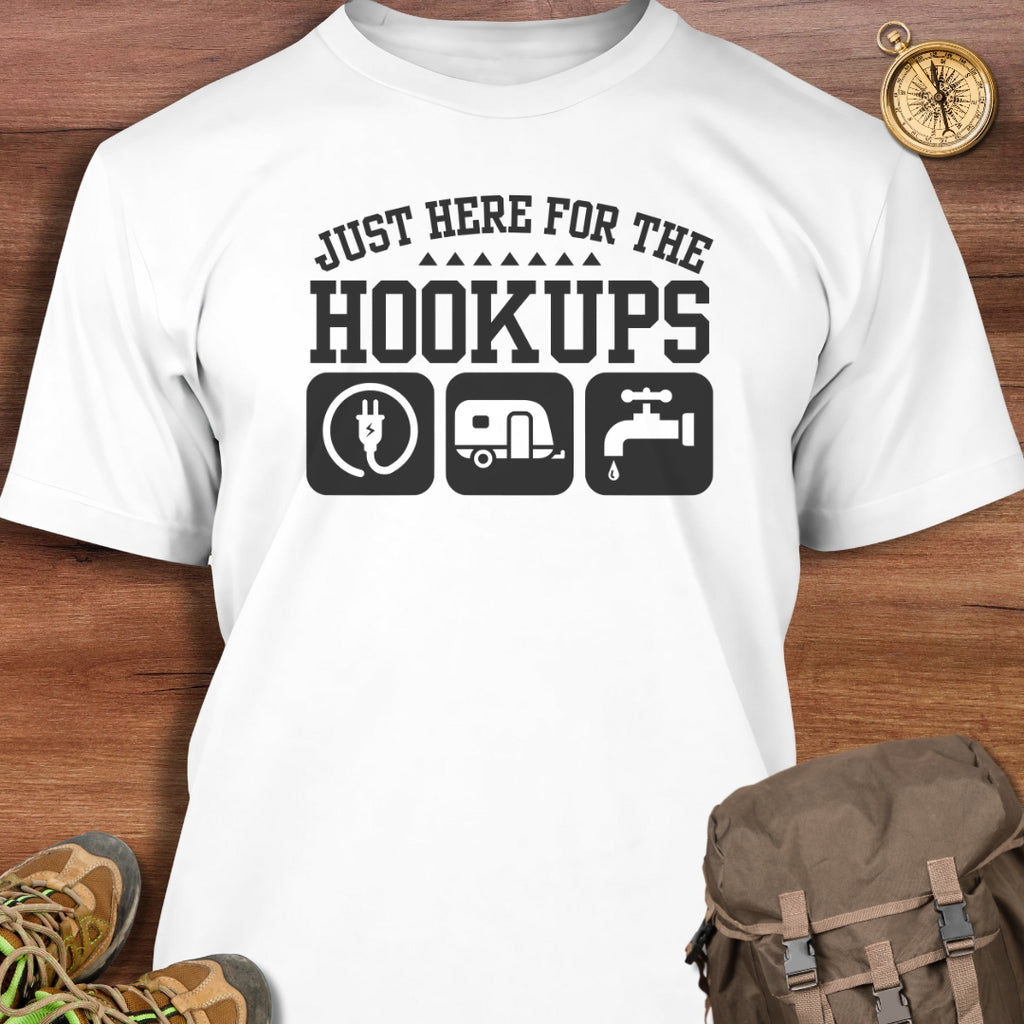Just Here for Hookups T-shirt