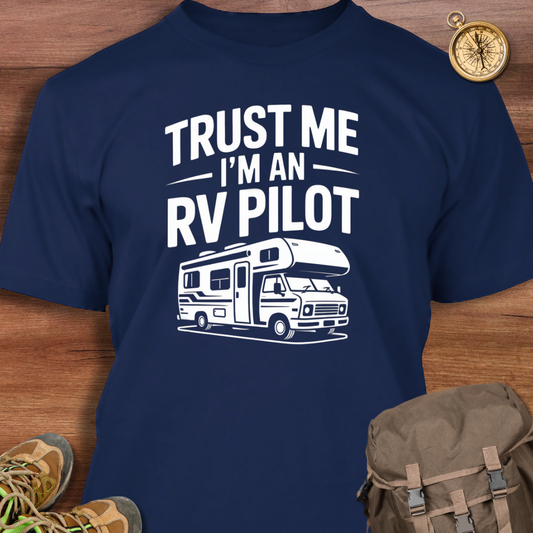 I'm An RV Pilot T-Shirt