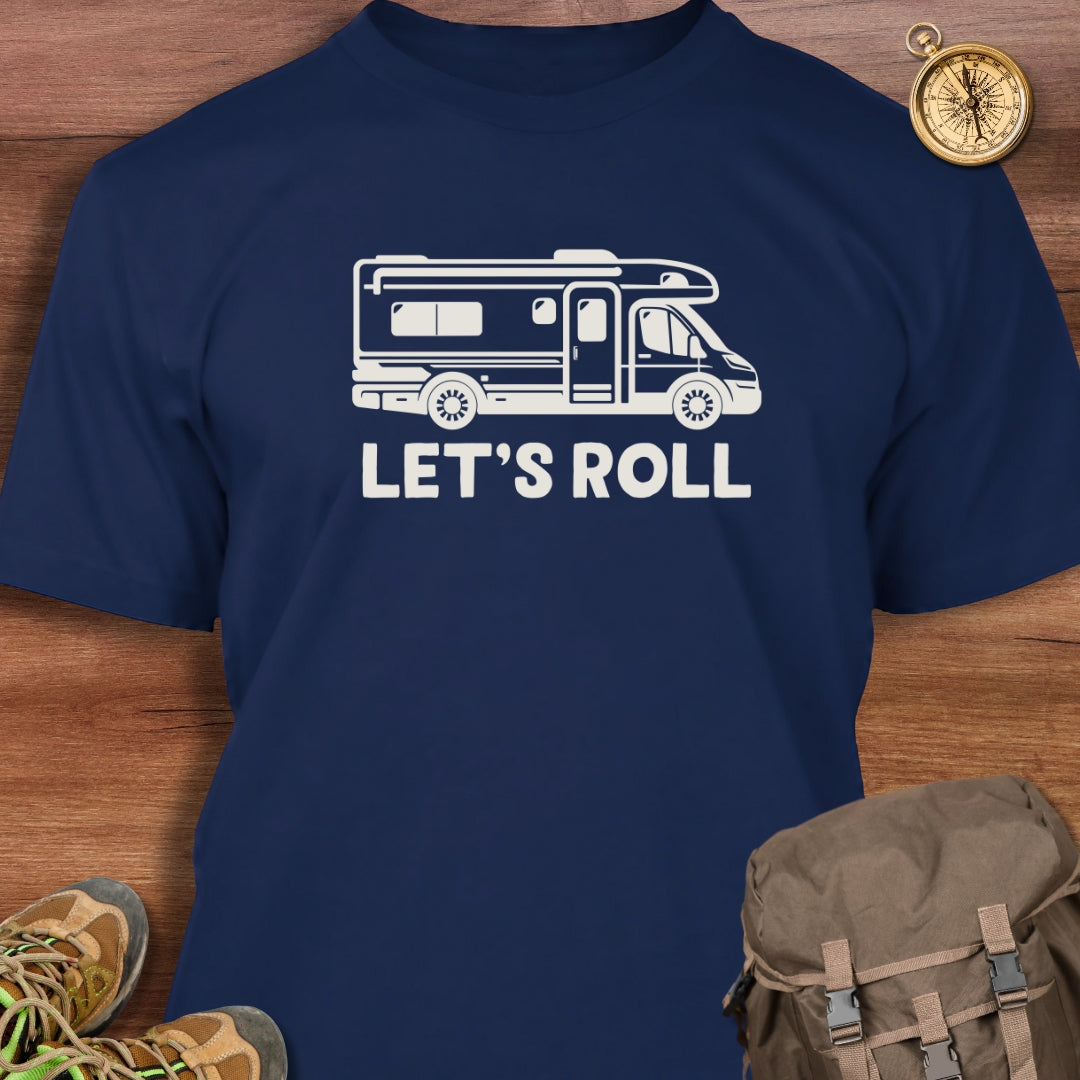 Let's Roll T-Shirt