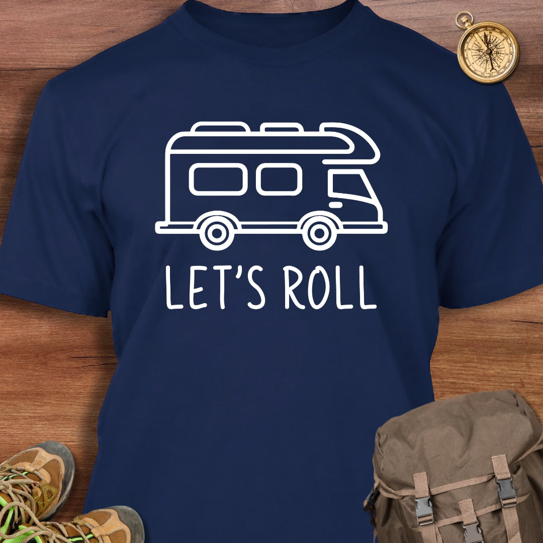 Let's Roll T-Shirt