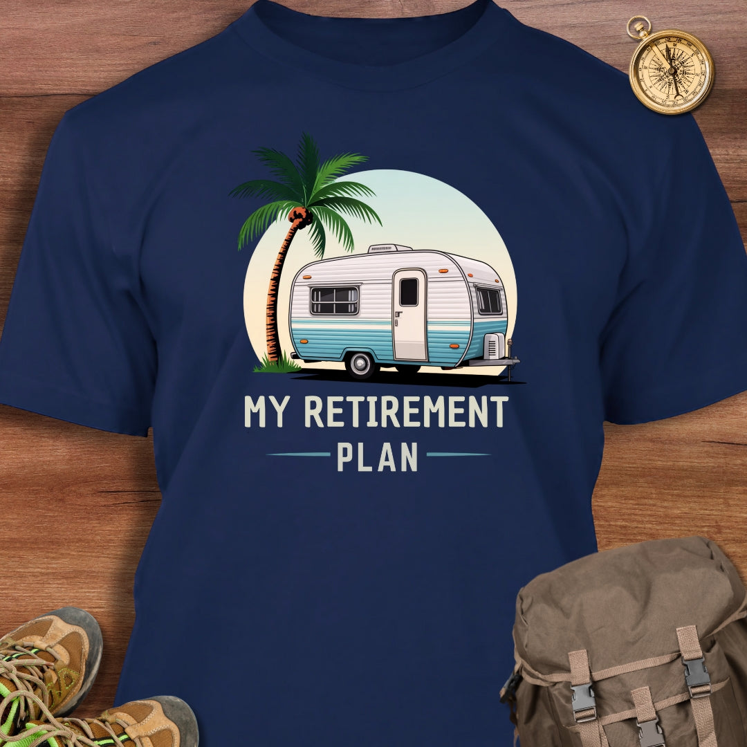 Retirement Plan T-Shirt