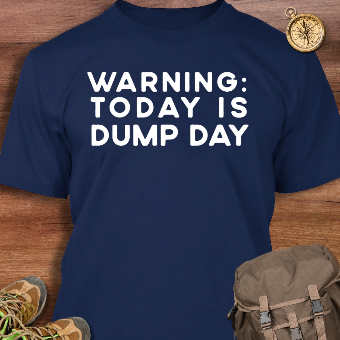 Dump Day T-Shirt