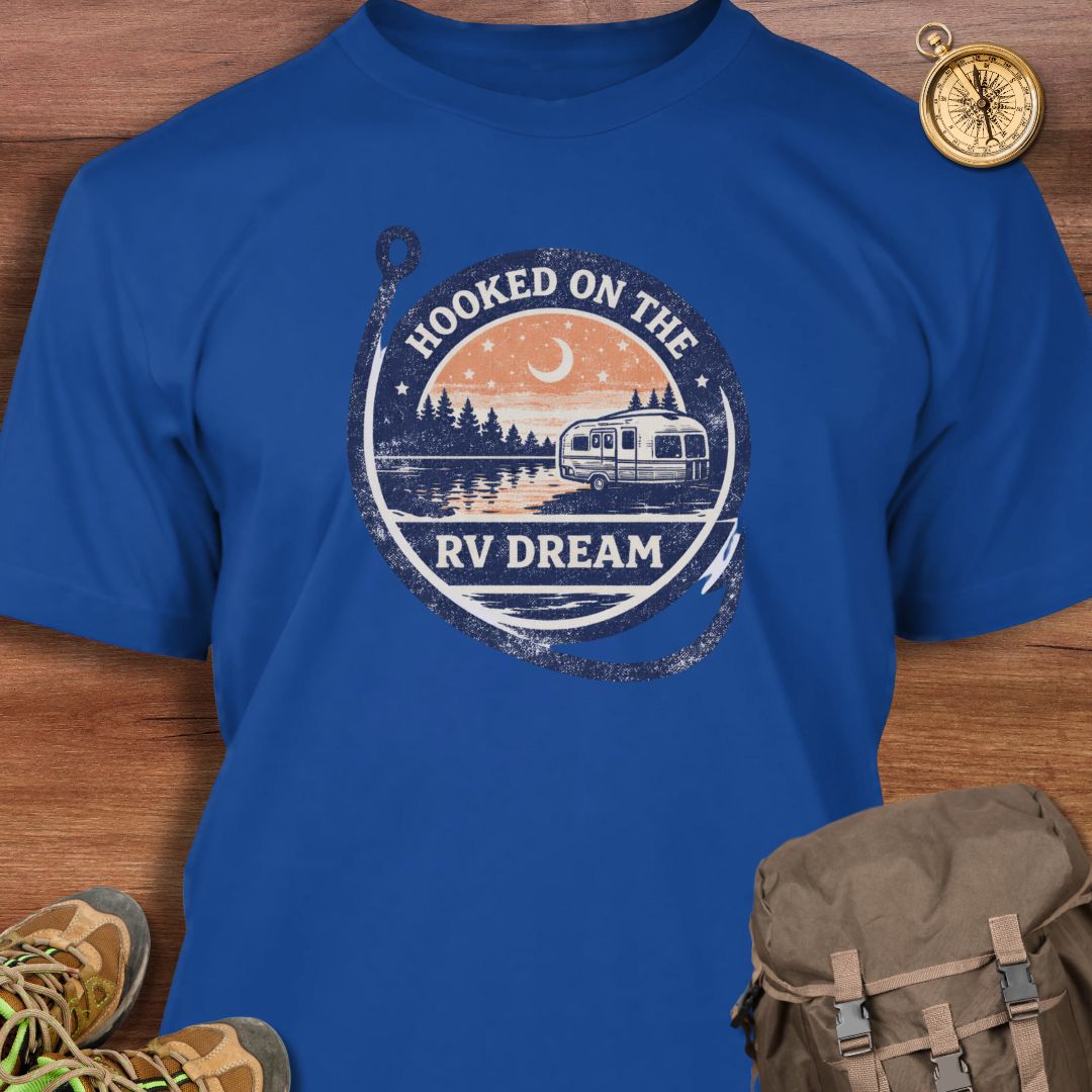 Hooked on the RV Dream T-Shirt