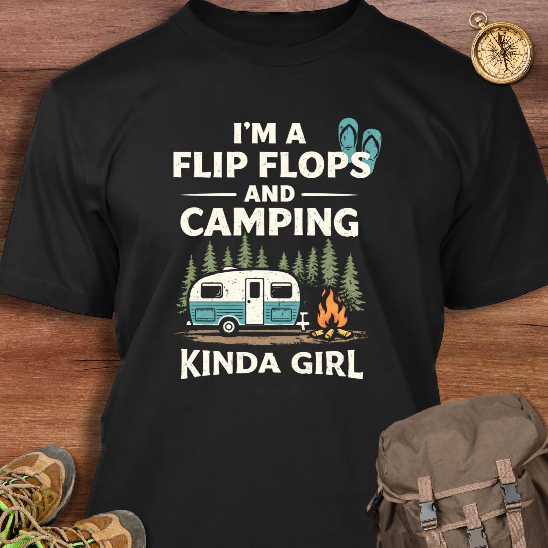 Flip Flops and Camping Kinda Girl T-Shirt
