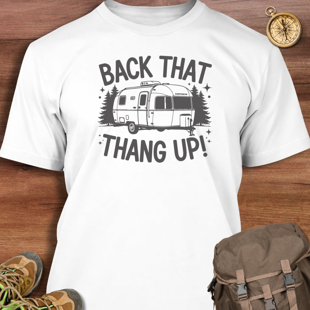 Back That Thang Up T-Shirt