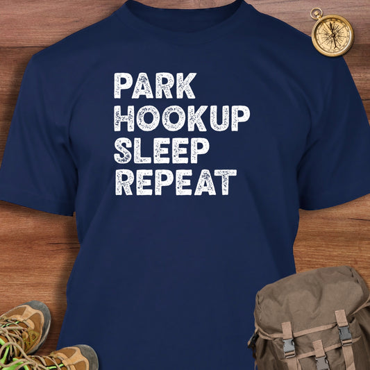 Park Hookup Sleep Repeat T-Shirt